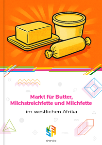 Markt für Butter, Milchstreichfette und Milchfette im westlichen Afrika