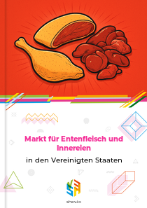 Markt für Entenfleisch und Innereien in den Vereinigten Staaten