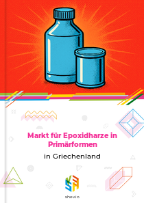 Markt für Epoxidharze in Primärformen in Griechenland