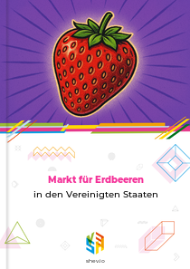 Markt für Erdbeeren in den Vereinigten Staaten