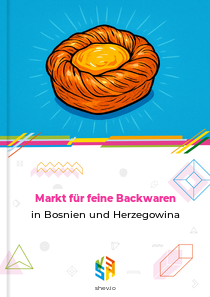Markt für feine Backwaren in Bosnien und Herzegowina