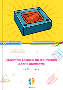 Markt für Formen für Kautschuk oder Kunststoffe in Finnland