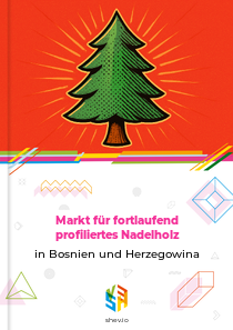 Markt für fortlaufend profiliertes Nadelholz in Bosnien und Herzegowina