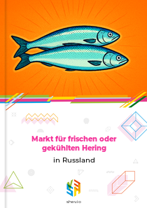 Markt für frischen oder gekühlten Hering in Russland