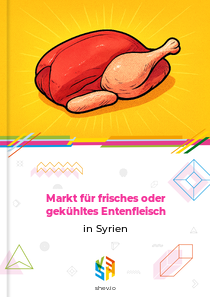 Markt für frisches oder gekühltes Entenfleisch in Syrien