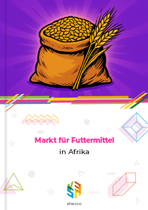 Markt für Futtermittel in Afrika
