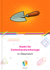 Markt für Gartenhandwerkzeuge in Österreich