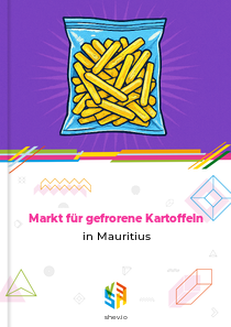 Markt für gefrorene Kartoffeln in Mauritius