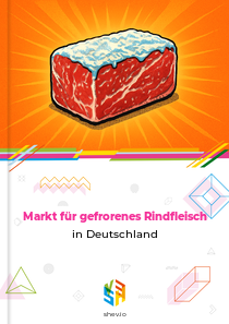 Markt für gefrorenes Rindfleisch in Deutschland