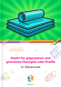 Markt für gegossenes und gewalztes Flachglas oder Profile in Dänemark