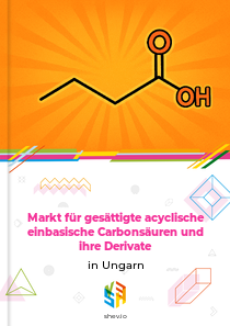 Markt für gesättigte acyclische einbasische Carbonsäuren und ihre Derivate in Ungarn