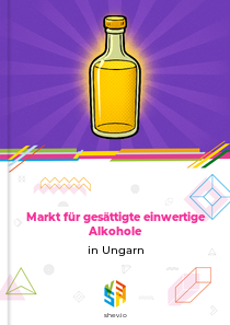 Markt für gesättigte einwertige Alkohole in Ungarn