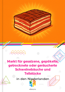 Markt für gesalzene, gepökelte, getrocknete oder geräucherte Schweinebäuche und Teilstücke in den Niederlanden