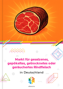 Markt für gesalzenes, gepökeltes, getrocknetes oder geräuchertes Rindfleisch in Deutschland