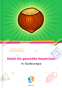 Markt für geschälte Haselnüsse in Südeuropa