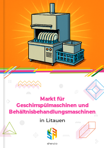 Markt für Geschirrspülmaschinen und Behältnisbehandlungsmaschinen in Litauen