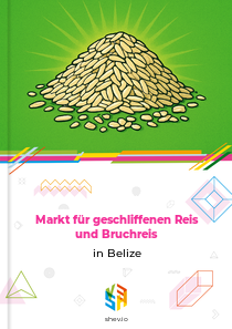 Markt für geschliffenen Reis und Bruchreis in Belize
