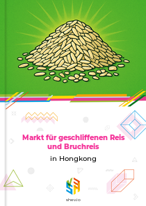 Markt für geschliffenen Reis und Bruchreis in Hongkong