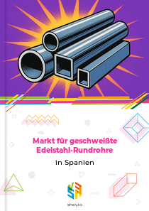 Markt für geschweißte Edelstahl-Rundrohre in Spanien