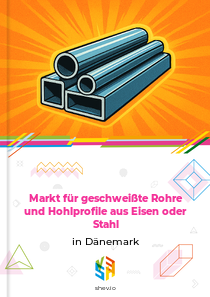 Markt für geschweißte Rohre und Hohlprofile aus Eisen oder Stahl in Dänemark