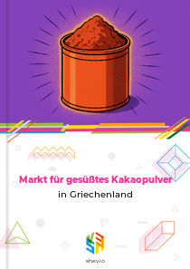 Markt für gesüßtes Kakaopulver in Griechenland