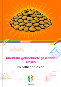 Markt für getrocknete geschälte Linsen im östlichen Asien
