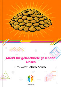 Markt für getrocknete geschälte Linsen im westlichen Asien