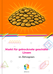 Markt für getrocknete geschälte Linsen in Äthiopien