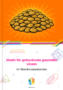 Markt für getrocknete geschälte Linsen in Nordmazedonien