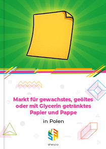 Markt für gewachstes, geöltes oder mit Glycerin getränktes Papier und Pappe in Polen