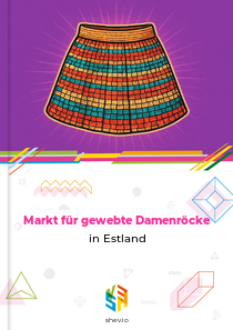 Markt für gewebte Damenröcke in Estland