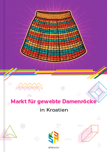 Markt für gewebte Damenröcke in Kroatien
