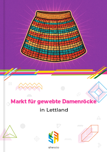 Markt für gewebte Damenröcke in Lettland