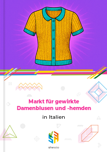 Markt für gewirkte Damenblusen und -hemden in Italien
