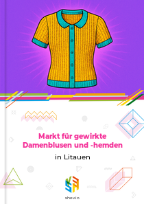 Markt für gewirkte Damenblusen und -hemden in Litauen