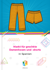 Markt für gewirkte Damenhosen und -shorts in Spanien