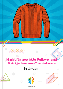 Markt für gewirkte Pullover und Strickjacken aus Chemiefasern in Ungarn