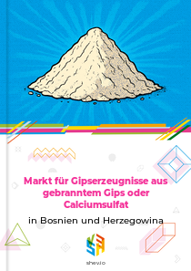 Markt für Gipserzeugnisse aus gebranntem Gips oder Calciumsulfat in Bosnien und Herzegowina