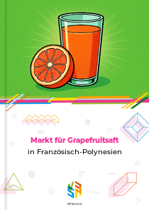 Markt für Grapefruitsaft in Französisch-Polynesien