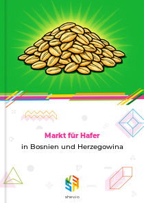 Markt für Hafer in Bosnien und Herzegowina
