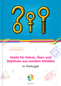 Markt für Haken, Ösen und Stahlösen aus unedlen Metallen in Portugal