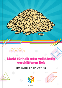 Markt für halb oder vollständig geschliffenen Reis im südlichen Afrika
