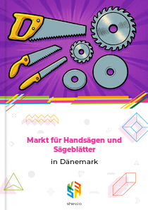 Markt für Handsägen und Sägeblätter in Dänemark