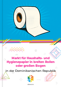 Markt für Haushalts- und Hygienepapier in breiten Rollen oder großen Bogen in der Dominikanischen Republik