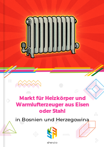 Markt für Heizkörper und Warmlufterzeuger aus Eisen oder Stahl in Bosnien und Herzegowina