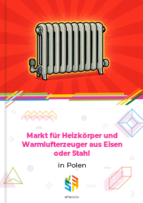 Markt für Heizkörper und Warmlufterzeuger aus Eisen oder Stahl in Polen