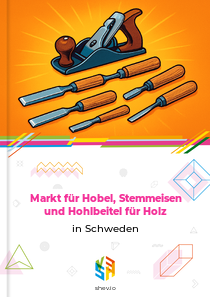 Markt für Hobel, Stemmeisen und Hohlbeitel für Holz in Schweden