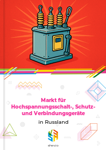 Markt für Hochspannungsschalt-, Schutz- und Verbindungsgeräte in Russland