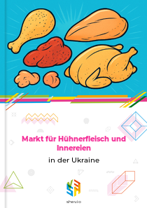 Markt für Hühnerfleisch und Innereien in der Ukraine