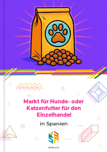 Markt für Hunde- oder Katzenfutter für den Einzelhandel in Spanien